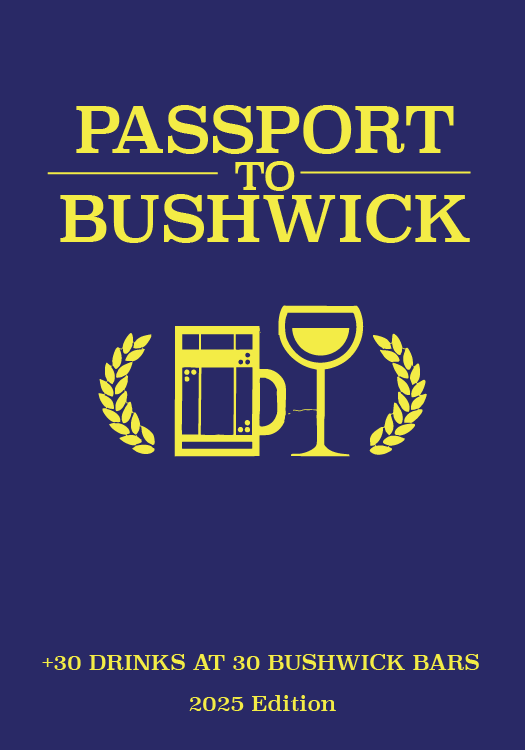 Passport to Bushwick - 2025 Edition